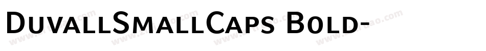 DuvallSmallCaps Bold字体转换